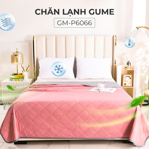 Chăn Lạnh Hàn Quốc Gume GM-P6066 - Nâng Tầm Không Gian Nghỉ Dưỡng Tại Gia